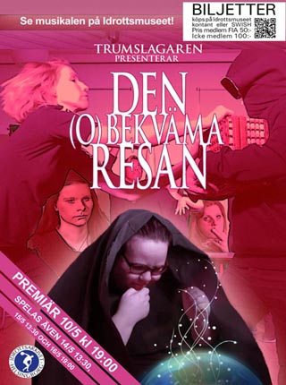 Den (o)bekväma resan – en komisk musikal INSTÄLLT! Musikalaffisch. Den (o)bekväma resan.