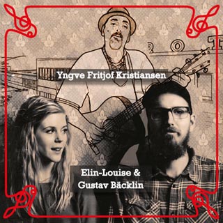 Viskväll: På Tapeten Yngve Fritjof Kristiansen och Elin-Louise & Gustav Bäcklin